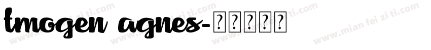 tmogen agnes字体转换